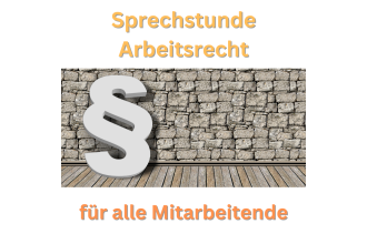 Sprechstunde Arbeitsrecht für alle Mitarbeitende